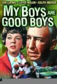 My Boys Are Good Boys - постер