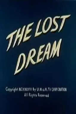 The Lost Dream - постер