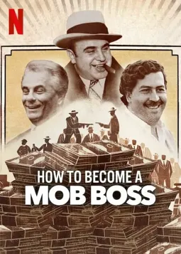 How to Become a Mob Boss - постер