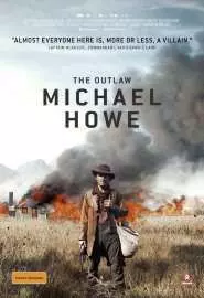 The Outlaw Michael Howe - постер