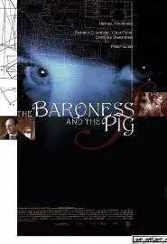 The Baroness and the Pig - постер
