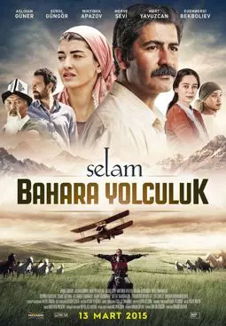 Selam: Bahara Yolculuk - постер