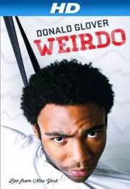 Donald Glover Weirdo - постер