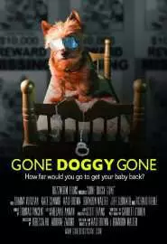 Gone Doggy Gone - постер