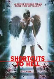 Shortcuts to Hell: Volume 1 - постер