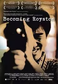 Becoming Royston - постер