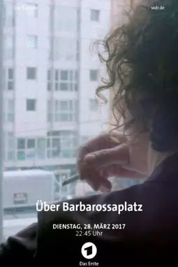 Über Barbarossaplatz - постер