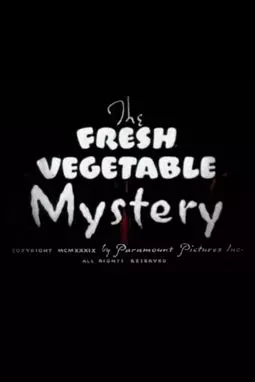 The Fresh Vegetable Mystery - постер