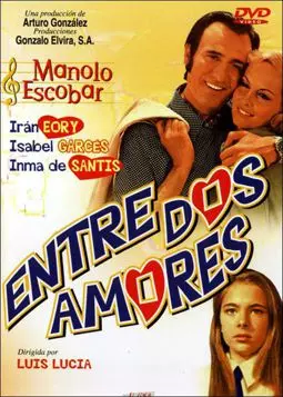 Entre dos amores - постер