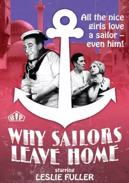 Why Sailors Leave Home - постер