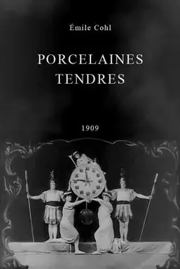 Porcelaines tendres - постер