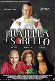 Fratella e sorello - постер