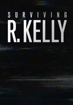Surviving R. Kelly - постер