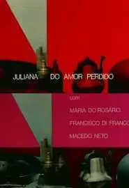 Juliana do Amor Perdido - постер