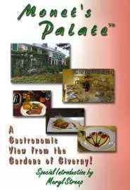 Monet's Palate: A Gastronomic View from the Gardens of Giverny - постер