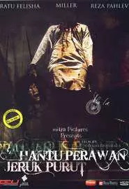 Hantu perawan jeruk purut - постер