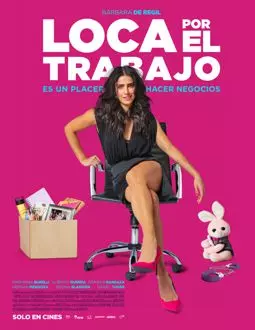 Loca Por El Trabajo - постер