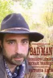 Bad Man - постер