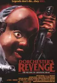 Dorchester's Revenge: The Return of Crinoline Head - постер
