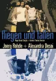 Fliegen und fallen - постер