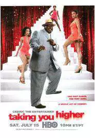 Cedric: Taking You Higher - постер