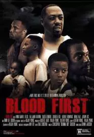 Blood First - постер