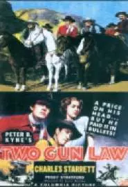 Two Gun Law - постер