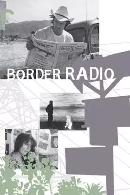 Border Radio - постер