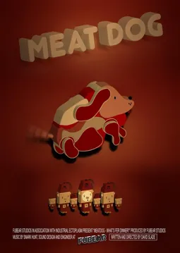 Meat Dog: What's fer Dinner - постер