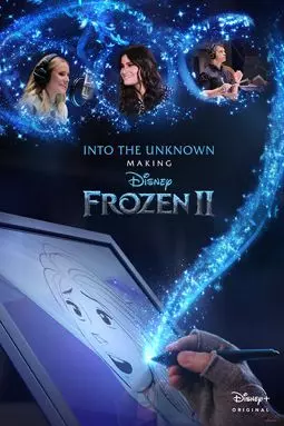 Into the Unknown: Making Frozen 2 - постер