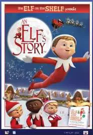 An Elf's Story: The Elf on the Shelf - постер