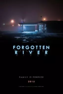 Forgotten River - постер