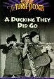 A Ducking They Did Go - постер