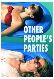 Other People's Parties - постер