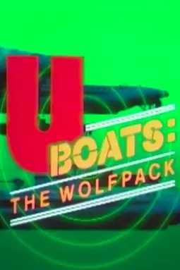 U-Boats: The Wolfpack - постер