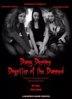 Daisy Derkins, Dogsitter of the Damned - постер
