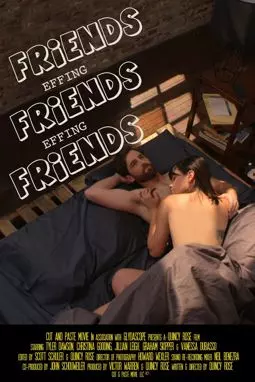 Friends Effing Friends Effing Friends - постер