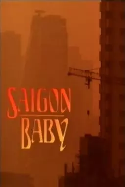 Saigon Baby - постер