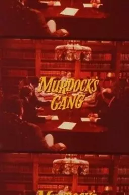Murdock's Gang - постер