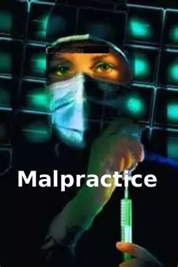 Malpractice - постер