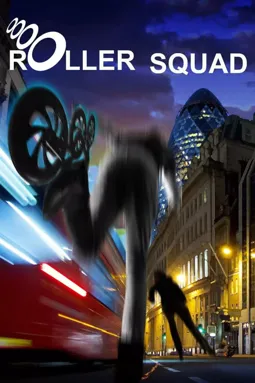 Roller Squad - постер