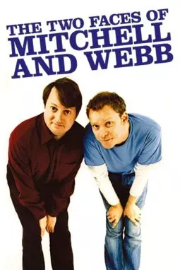 The Two Faces of Mitchell and Webb - постер
