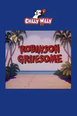 Robinson Gruesome - постер
