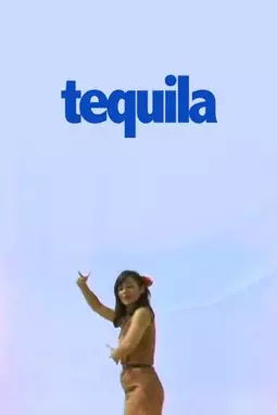 Tequila - постер