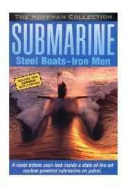 Submarine: Steel Boats, Iron Men - постер