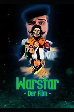 WARSTAR - Der Film - постер