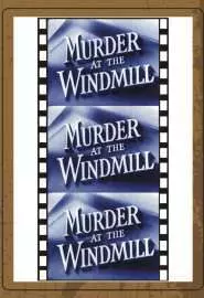 Murder at the Windmill - постер
