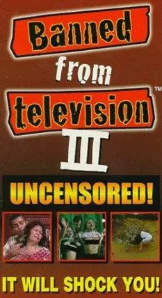 Banned from Television III - постер