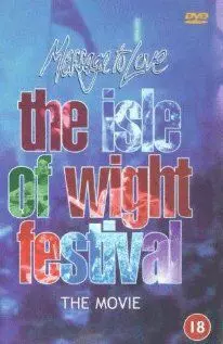 Message to Love: The Isle of Wight Festival - постер