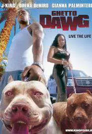 Ghetto Dawg - постер